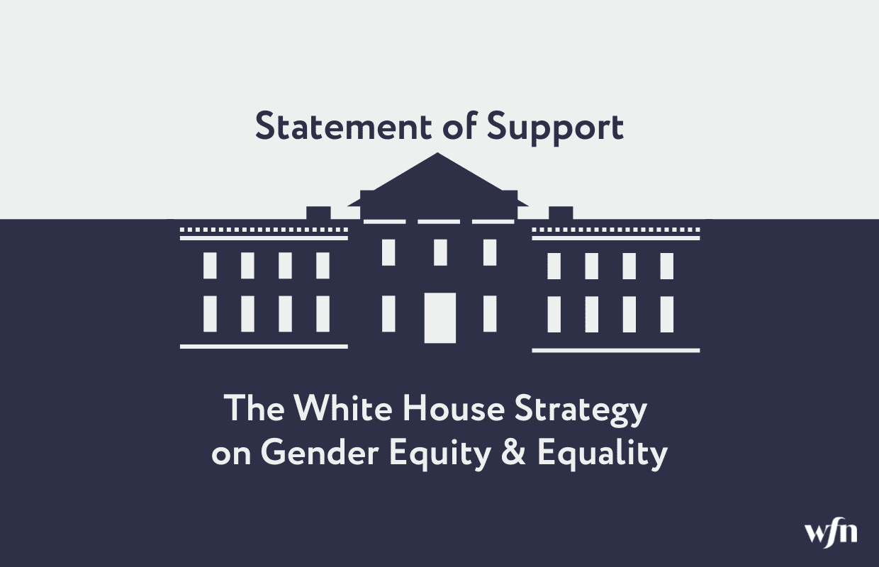 Wfn Members Support Historic White House Gender Equity Strategy Womens Funding Network 5770